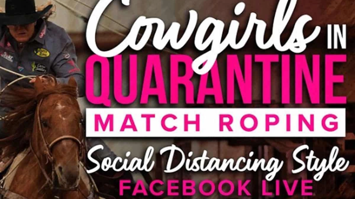 Match Roping Book The Cowboy Channel Hosts Cowgirls In Quarantine Live Match Roping ...